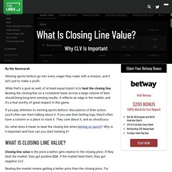 Closing Line Value: What Is CLV And Why Is It Important In Sports Betting?