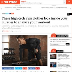 These high-tech gym clothes look inside your muscles to analyze your workout