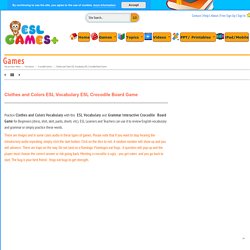 Clothes and Colors ESL Vocabulary ESL Crocodile Board Game