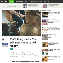 33 Clothing Hacks That Will Save You A Lot Of Money