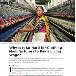 Why Is It So Hard for Clothing Manufacturers to Pay a Living Wage?