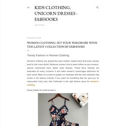 Women Clothing: Set Your Wardrobe With The latest Collection by Fabhooks