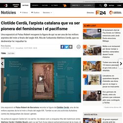 Clotilde Cerdà, l'arpista catalana que va ser pionera del feminisme i el pacifisme