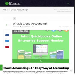 What is Cloud Accounting? To Know more Call 18009450645