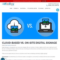 Cloud-Based vs. On-Site Digital Signage