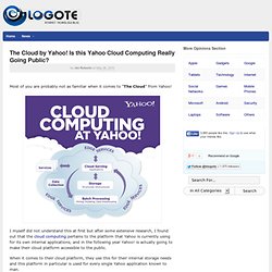 The Cloud by Yahoo! Is this Yahoo Cloud Computing Really Going Public?