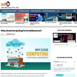 Why Cloud Computing For Small Business?