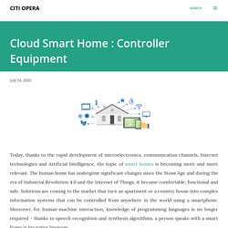 Cloud Smart Home : Controller Equipment