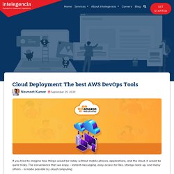 Cloud Deployment: The best AWS DevOps Tools