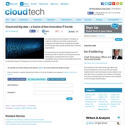 Cloud and big data – a fusion of two innovative IT trends