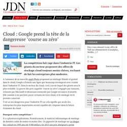 Cloud : Google prend la tête de la dangereuse "course au zéro"