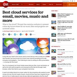 Best cloud services for email, movies, music and more