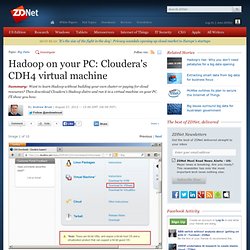 Hadoop on your PC: Cloudera's CDH4 virtual machine