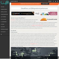CloudFlare, un CDN gratuit et performant