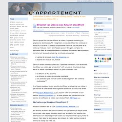 Streamer vos vidéos avec Amazon Cloudfront - L'appartement