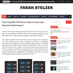 How CloudOYE VPS Server helps to boost your Business Performance?