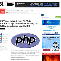 SD Times news digest: PHP 7.2, CloudPassage’s Container Secure, and JetBrains releases new Go IDE - SD Times