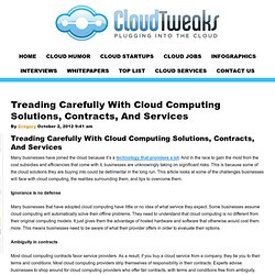 Treading Carefully With Cloud Computing Solutions, Contracts, And Services