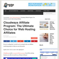 Cloudways Affiliate Program: The Ultimate Choice for Web Hosting Affiliates - EG