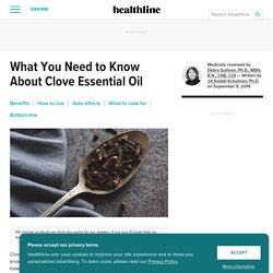 Clove Essential Oil: Benefits and How to Use