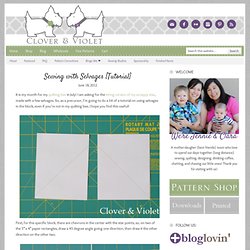 Clover & Violet — Sewing with Selvages {Tutorial}