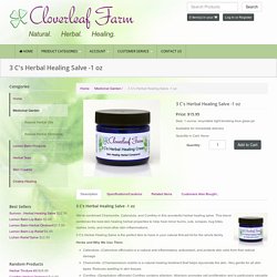 Cloverleaf Farm 3 C's Herbal Healing Salve -1 oz