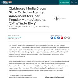 Clubhouse Media Group Signs Exclusive Agency Agreement for Uber Popular Meme Account, "@TheTinderBlog"