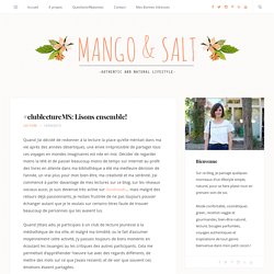 #clublectureMS: Lisons ensemble! - Mango and Salt