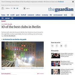 10 of the best clubs in Berlin