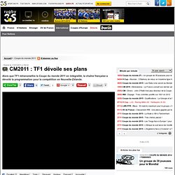 CM2011 : TF1 dévoile ses plans - Coupe du monde - Rugby 365, toute l'actualité du rugby...