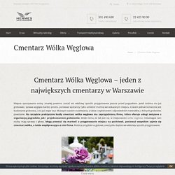 hermes-pogrzeby.pl/cmentarz-wolka-weglowa, wólka węglowa pogrzeby