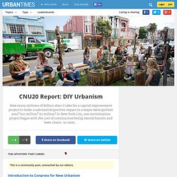 CNU20 Report: DIY Urbanism