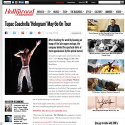 Tupac Coachella 'Hologram' May Go On Tour