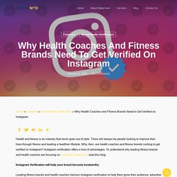Why Health Coaches and Fitness Brands Need to Get Verified on Instagram