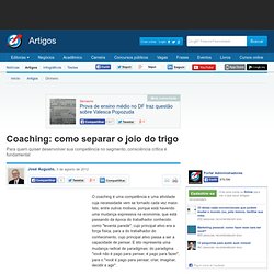 Coaching: como separar o joio do trigo - José Augusto Wanderley