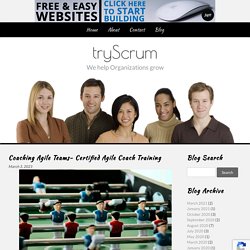 Coaching Agile Teams- Certified Agile Coach Training