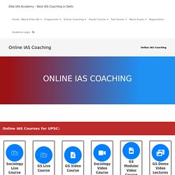 Online IAS Coaching for UPSC Preparation - Elite IAS Academy