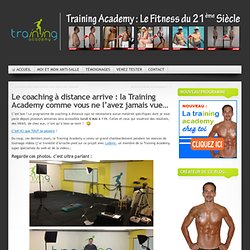 Training Academy : Le Fitness du 21ème Siècle