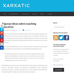 Algunas ideas sobre coaching educativo