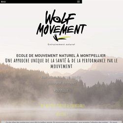 Coaching sportif à Montpellier : WOLF MOVEMENT