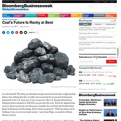 Coal's Future Is Rocky at Best