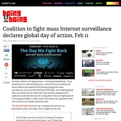 Coalition to fight mass Internet surveillance declares global day of action, Feb 11