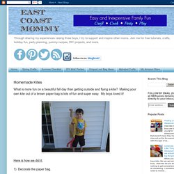 East Coast Mommy: Homemade Kites