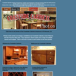 Coastside Cabinets - Kitchen cabinets, Bathroom cabinets, cabinetry design and installation - San Francisco Bay Area including Half Moon Bay, El Granada, Pacifica, San Mateo