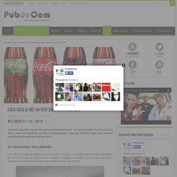 Coca-Cola se met au vert avec Coca-Cola Life - PubdeCom