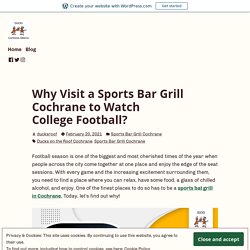 Why Visit a Sports Bar Grill Cochrane to Watch College Football?