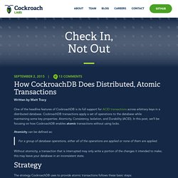 How CockroachDB Does Distributed, Atomic Transactions