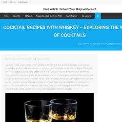 Cocktail recipes with whiskey – exploring the world of cocktails