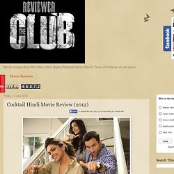 Cocktail Hindi Movie Review (2012)