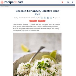 Coconut Coriander/Cilantro Lime Rice